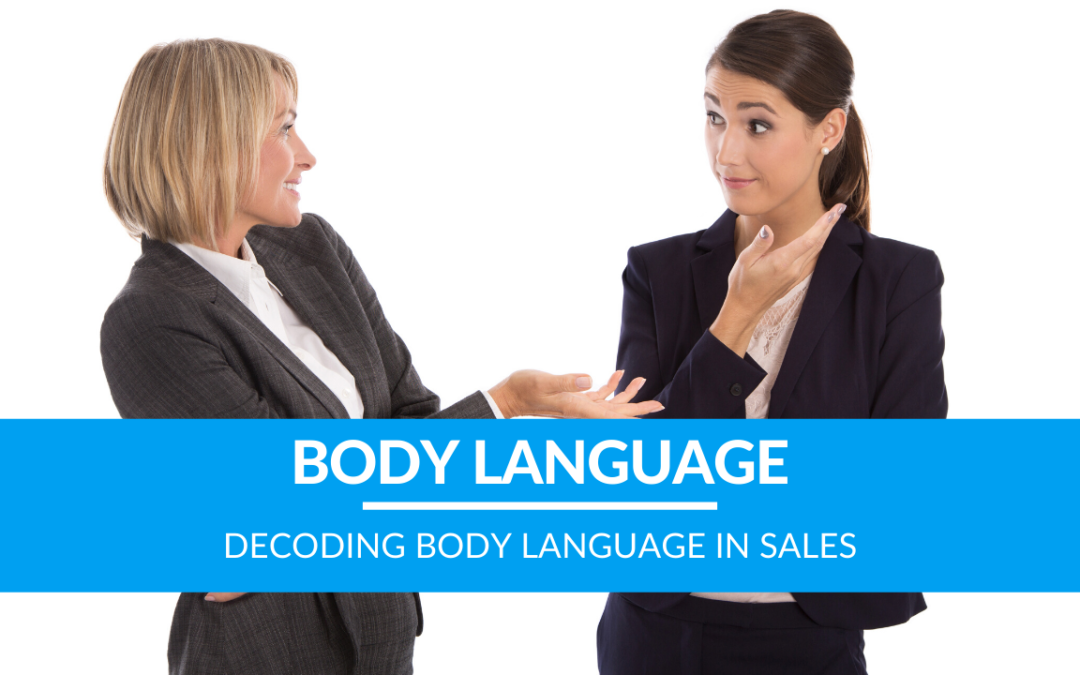Decoding Body Language in Sales