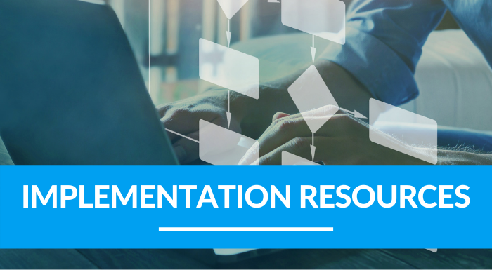 Implementation Resources