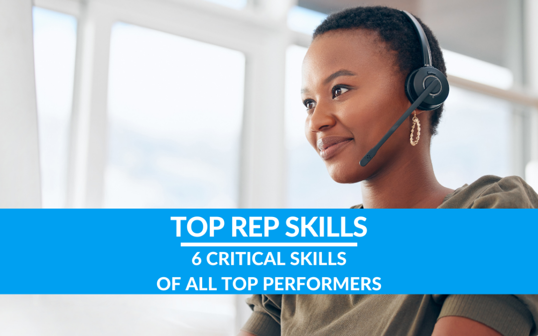 6 Critical Sales Skills of All Top Performers